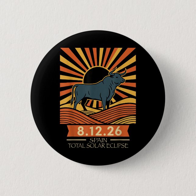 Total Solar Eclipse 2026 Spain Solar Eclipse Bull 6 Cm Round Badge (Front)