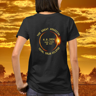 Total Solar Eclipse 4.8.2024 USA Add Your State T-Shirt