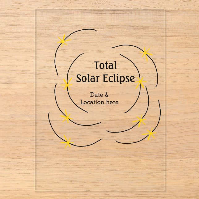 Total solar eclipse add date location half sun pat acrylic invitations (Front)
