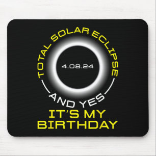 Total Solar Eclipse And Yes It#39;s My Birthday Ap Mouse Mat