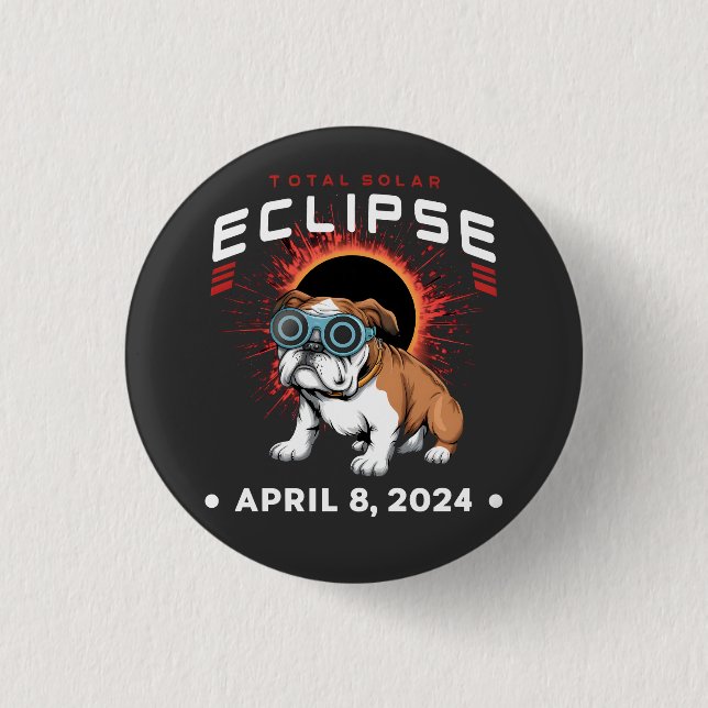 Total Solar Eclipse April 2024 Bulldog Lover Gifts 3 Cm Round Badge (Front)