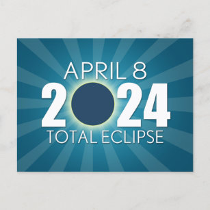 Total Solar Eclipse - April 8, 2024 - Blue Design Postcard