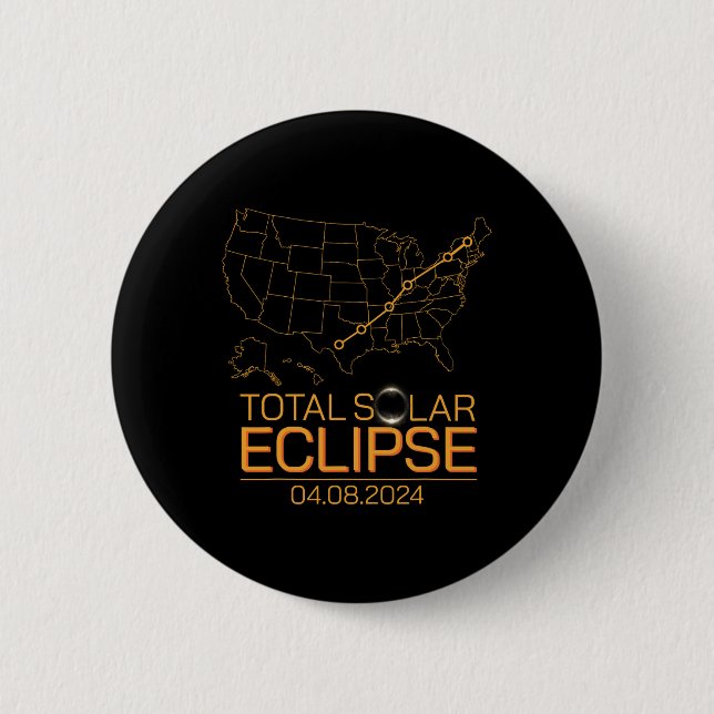 Total Solar Eclipse April 8 2024 Usa Map Totality  6 Cm Round Badge (Front)
