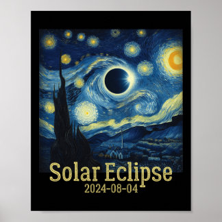 Total Solar Eclipse April 8 2024 Van Gogh Starry N Poster