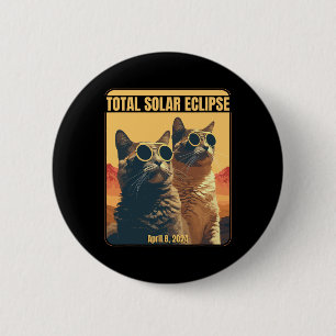 Total Solar Eclipse April 8 Eclipse Cats  6 Cm Round Badge