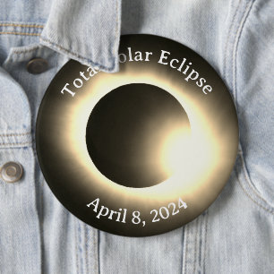 Total solar eclipse April 8th  2024 moon sun 6 Cm Round Badge