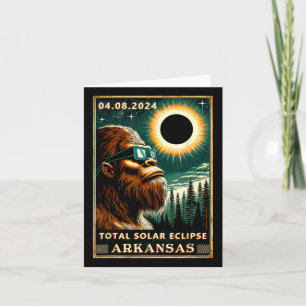 Total Solar Eclipse Arkansas - Bigfoot Eclipse Gle Card