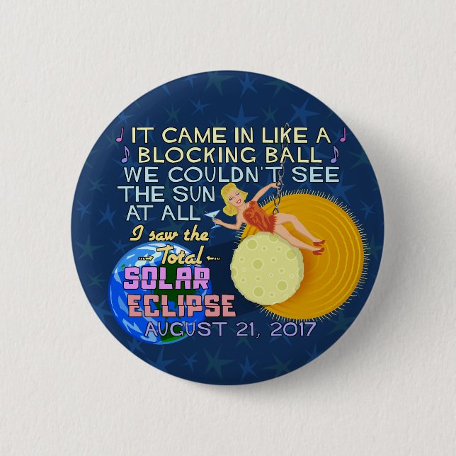 Total Solar Eclipse August 21 2017 American Funny 6 Cm Round Badge (Front)