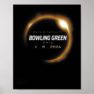 Total Solar Eclipse Bowling Green Ohio April 8  Poster