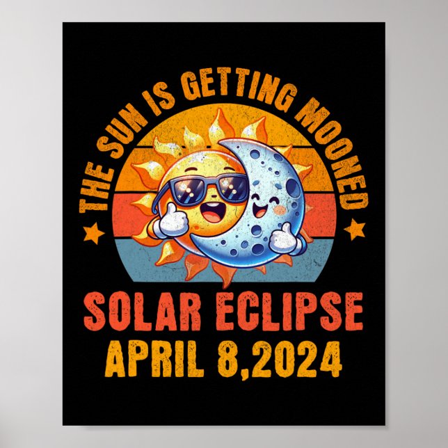 Total Solar Eclipse Chase 2024 Sun Is Getting Moon Poster (Front)