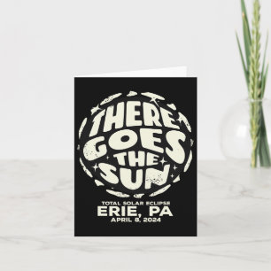 Total Solar Eclipse Erie Pa April 8 2024 There Goe Card