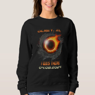 Total Solar Eclipse I Was There Olney Illinois IL  Sweatshirt