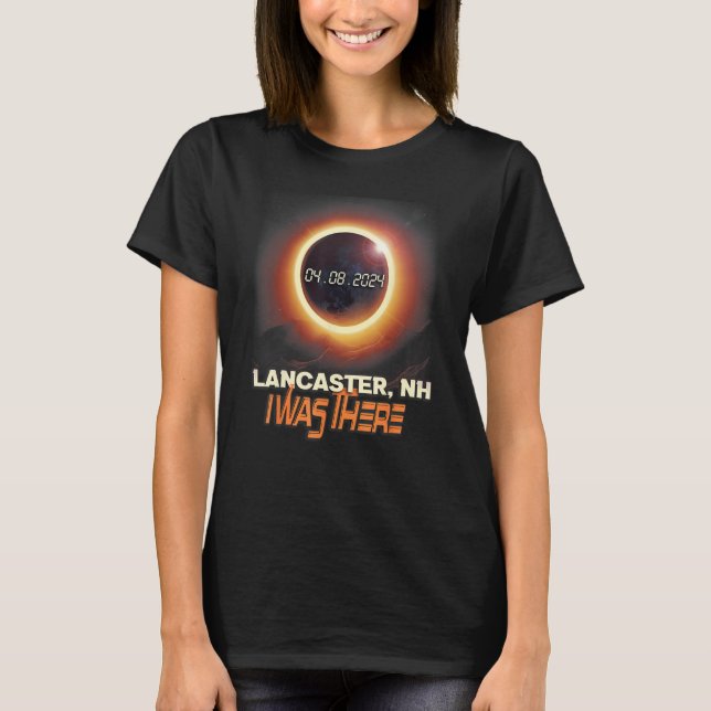 Total Solar Eclipse Lancaster New Hampshire NH T-Shirt (Front)