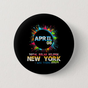 Total Solar Eclipse New York 2024 Colourful Totali 6 Cm Round Badge