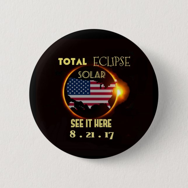 Total Solar Eclipse Party Buttons  Aug 21st. USA (Front)