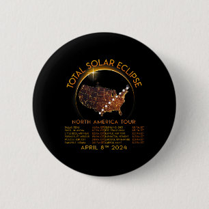 Total Solar Eclipse Shirts Tour Of America April 8 6 Cm Round Badge