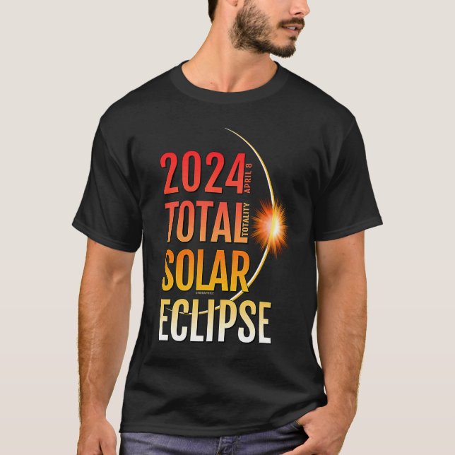 Total Solar Eclipse Totality April 8  2024 11 T-Shirt (Front)