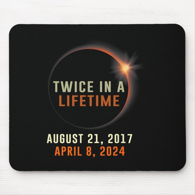 Total Solar Eclipse Twice In A Lifetime 2024 Solar Mouse Mat (Front)