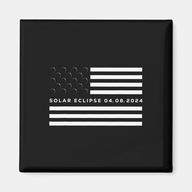 Total Solar Eclipse US American Flag 04.08.2024 To Magnet (Front)
