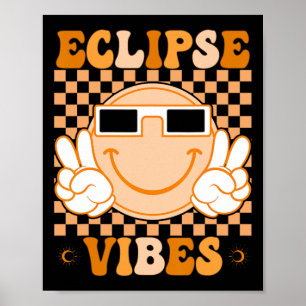 Total Solar Eclipse Vibes Shirt For Boys Girls Wom Poster
