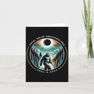 Total Solar Squatchclipse Eclipse Bigfoot Sasquatc Card