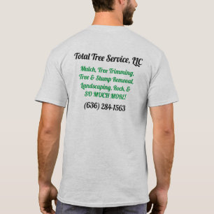 Total Tree Service LLC T-Shirt