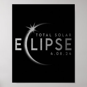Totality 04 08 24 Total Solar Eclipse 2024 9 Poster