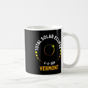 Totality 04 08 24 Total Solar Eclipse 2024 Vermont Coffee Mug