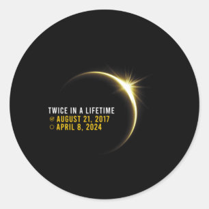 Totality 24 Twice In A Lifetime Total Solar Eclips Classic Round Sticker