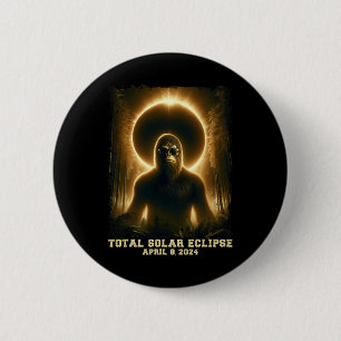 Totality April 8 2024 Total Solar Eclipse 6 Cm Round Badge