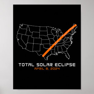 Totality Path 04 08 24 Total Solar Eclipse 2024 Poster