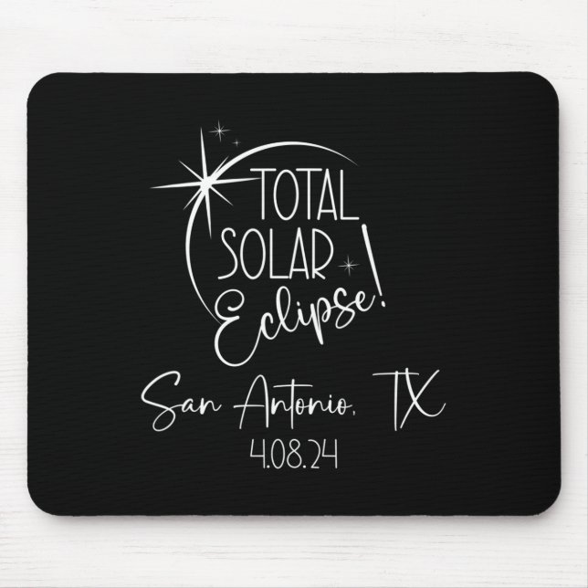 Totality San Antonio Tx Total Solar Eclipse April  Mouse Mat (Front)