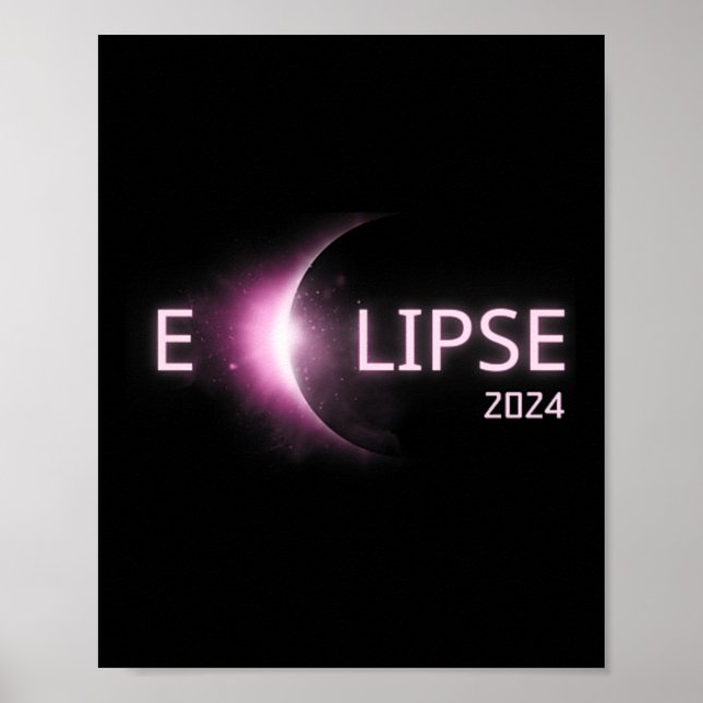 Totality Solar Eclipse 2024 Total Solar Eclipse 4. Poster (Front)