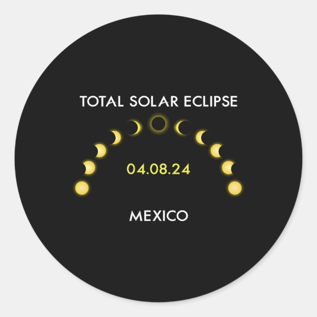 Totality Solar Eclipse Eclipse Phases Mexico April Classic Round Sticker (Front)