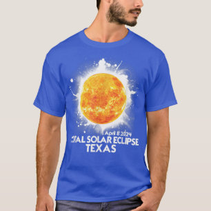 Totality TEXAS 2024 Total Solar Eclipse America T- T-Shirt