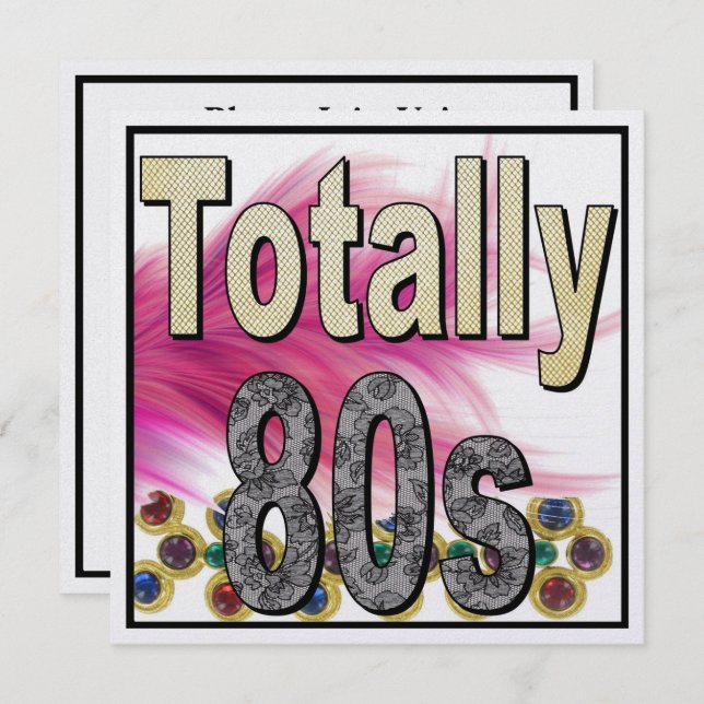 Totally 80s Invitation (Front/Back)