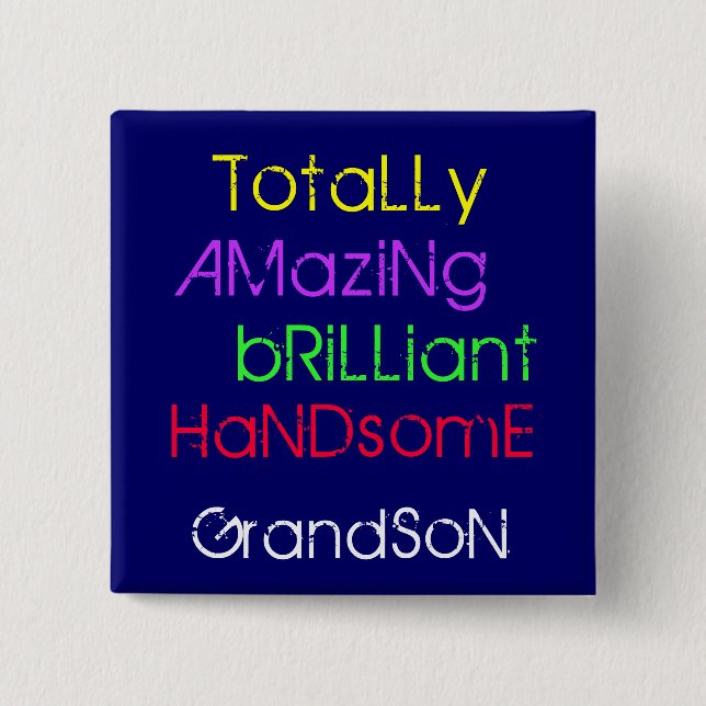 Totally Amazing Brilliant Handsome Grandson 15 Cm Square Badge (Front)