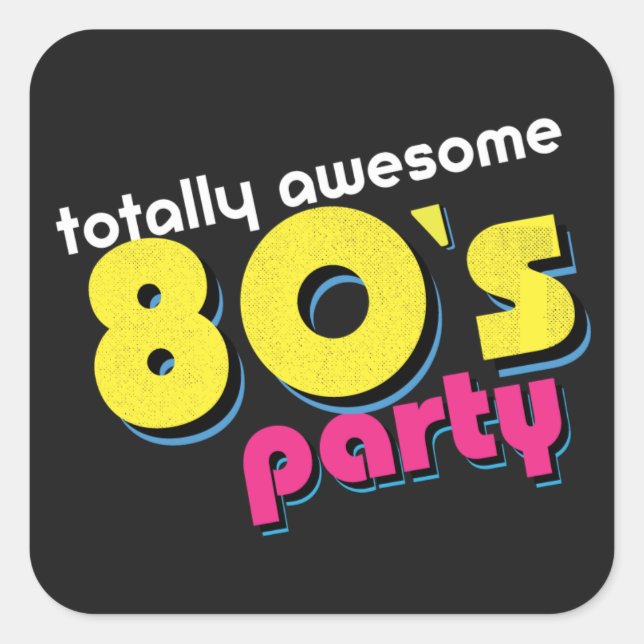 Totally Awesome 80s Party Sticker  (Front)