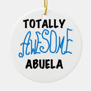 Totally Awesome Abuela Blue Tshirts and GIfts Ceramic Tree Decoration