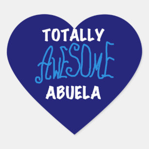 Totally Awesome Abuela Blue Tshirts and Gifts Heart Sticker