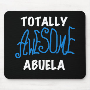 Totally Awesome Abuela Blue Tshirts and Gifts Mouse Mat