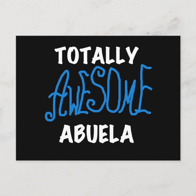 Totally Awesome Abuela Blue Tshirts and Gifts Postcard (Front)