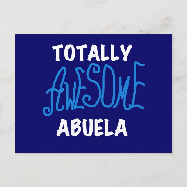 Totally Awesome Abuela Blue Tshirts and Gifts Postcard (Front)