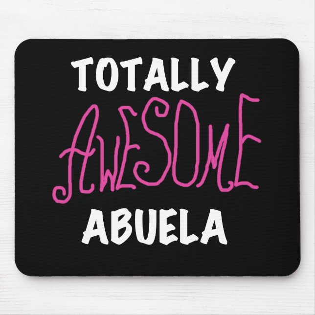 Totally Awesome Abuela Pink T-shirts and Gifts Mouse Mat (Front)