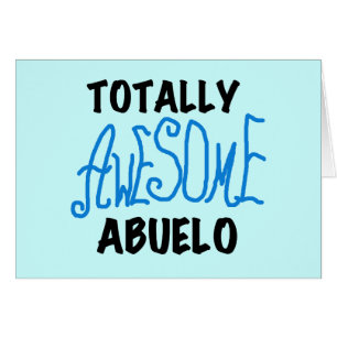 Totally Awesome Abuelo Tshirts and Gifts