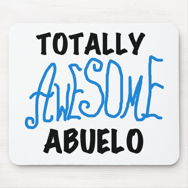 Totally Awesome Abuelo Tshirts and Gifts Mouse Mat (Front)