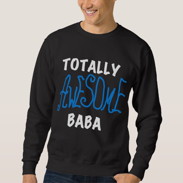 Totally Awesome Baba Tshirts and Gifts (Front)