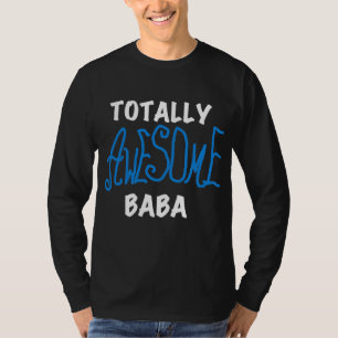 Totally Awesome Baba Tshirts and Gifts