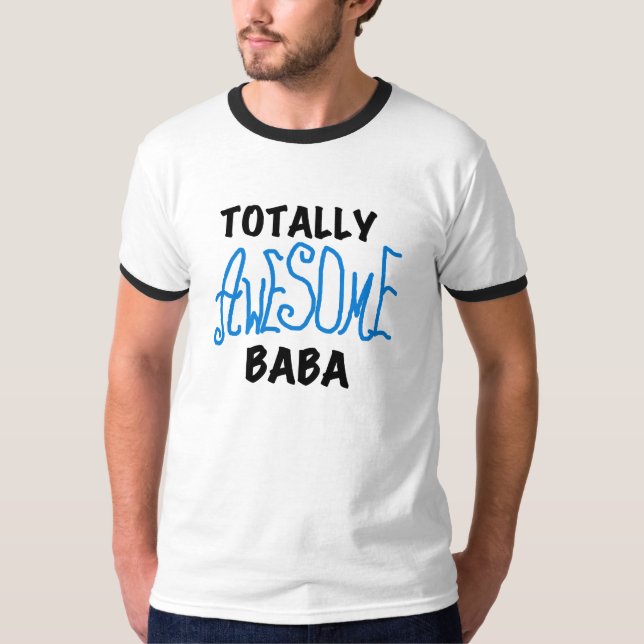 Totally Awesome Baba Tshirts and Gifts (Front)