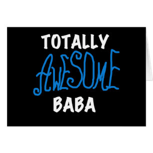 Totally Awesome Baba Tshirts and Gifts